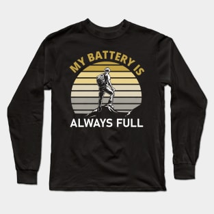 Funny Hiking Hiker Quote Long Sleeve T-Shirt